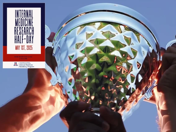[Image of hands holding up a trophy with a flyer from the 2025 Internal Medicine Research Academic Half-Day competition inset over it.]