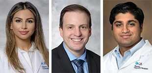 [Sarah Tariq, DO, Casey Rendon, MD, and Madhav Chopra, MD]