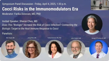 [Banner image for the Cocci Study Group panel discussion on “Cocci Risks in the Immunomodulators Era,” featuring – among others – the Department of Medicine’s Drs. Neil Ampel, Fariba Donovan and John Galgiani]